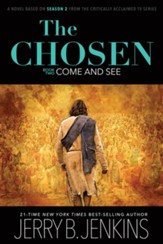 The Chosen: Come and See: a novel based on Season 2 of the critically acclaimed TV series - eBook