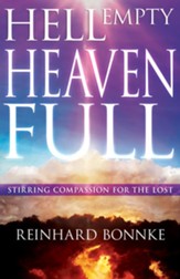 Hell Empty, Heaven Full: Stirring Compassion for the Lost - eBook