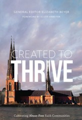Created to Thrive: Cultivating Abuse-Free Faith Communities - eBook