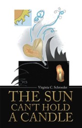 The Sun Can't Hold a Candle - eBook