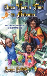 Once Upon a Time in Alabama: On One Very Magic Christmas Eve - eBook
