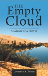 The Empty Cloud: Anatomy of a Prayer - eBook