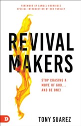 RevivalMakers: Stop Chasing a Move of God... and Be One! - eBook