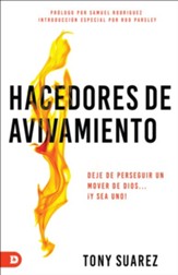 Hacedores de avivamiento (Spanish Edition): Deje de perseguir un mover de Dios... !y sea uno! - eBook