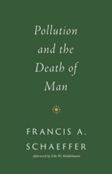 Pollution and the Death of Man-repackage - eBook