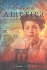 Bridge To America: Based on a True Story - eBook