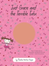 Just Grace And The Terrible Tutu - eBook