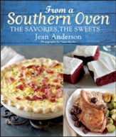 From A Southern Oven: The Savories, The Sweets - eBook