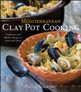 Mediterranean Clay Pot Cooking: Traditional and Modern Recipes to Savor and Share - eBook