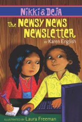 Nikki And Deja: The Newsy News Newsletter: Nikki and Deja, Book Three - eBook