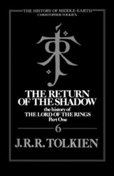 The Return Of The Shadow: The  History of the Lord of the Rings, Part One - eBook