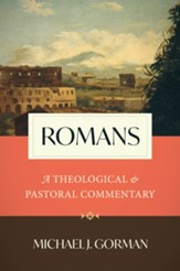 Romans: A Theological and Pastoral Commentary - eBook