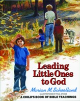 Leading Little Ones to God: A Child's Book of Bible Teachings - eBook