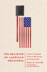 The Religion of American Greatness: What's Wrong with Christian Nationalism - eBook