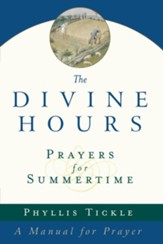The Divine Hours: Prayers for Summertime - eBook