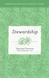 Stewardship: Spiritual Practices for Everyday Life - eBook