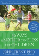 30 Ways a Mother Can Bless Her Children - eBook