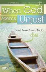 When God Seems Unjust: Suffering through Injustice - eBook