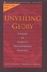 Unveiling Glory: Visions of Christ's Transforming Presence