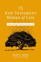 15 New Testament Words of Life: How to Live Well in the Real World - eBook