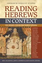Reading Hebrews in Context: The Sermon and Second Temple Judaism - eBook