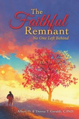 The Faithful Remnant: No One Left Behind - eBook