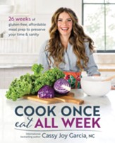 Cook Once, Eat All Week - eBook