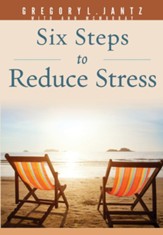Six Steps to Reduce Stress - eBook