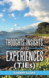 Thoughts, Insights, and Experiences (Ties) - eBook