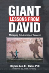 Giant Lessons from David: Managing the Journey of Success - eBook