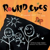 Round Eyes: An Adopted Child's View of Love - eBook