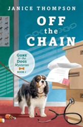 Off the Chain: Book One - Gone to the Dogs series - eBook