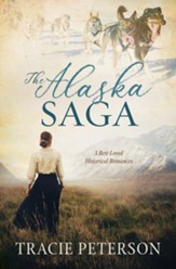 The Alaska Saga: 3 Best-Loved Historical Romances - eBook