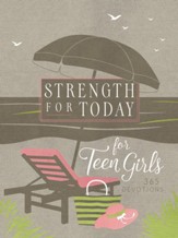 Strength for Today for Teens (girls): 365 Devotions - eBook