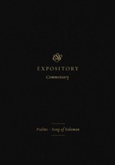ESV Expository Commentary (Volume 5): Psalms-Song of Solomon - eBook