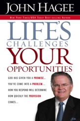 Life's Challenges.. Your Opportunities: God Has Given You A Promise...You've Come Into A Problem...How You Respond Will Determine How Quickly The Provision Comes... - eBook