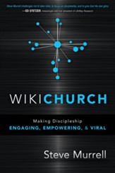 WikiChurch: Making Discipleship Engaging, Empowering, and Viral - eBook