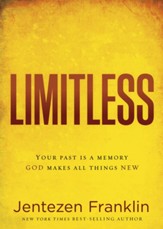 Limitless: Your Past is a Memory. God Makes All Things New. - eBook