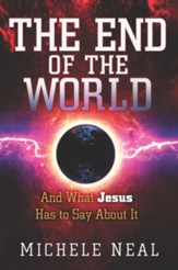 The End of the World: And What Jesus Has to Say About It - eBook
