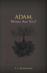 Adam, Where Are You? - eBook