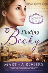 Finding Becky: Winds Across the Prairie, Book Three - eBook
