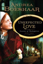 Unexpected Love: Seasons of Redemption, Book Three - eBook