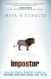 Impostor: Gain Confidence, Eradicate Shame, and Become Who God Made You to Be - eBook