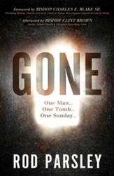 Gone: One Man...One Tomb...One Sunday - eBook