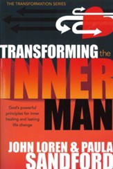 Transforming The Inner Man: God's Powerful Principles for Inner Healing and Lasting Life Change - eBook