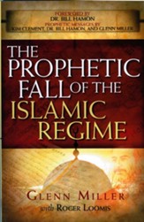 The Prophetic Fall Of The Islamic Regime - eBook