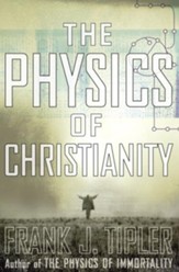 The Physics of Christianity - eBook