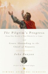 The Pilgrim's Progress and Grace Abounding to the Chief of Sinners - eBook