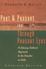 Poet & Peasant and Through Peasant Eyes: A Literary-Cultural Approach to the Parables in Luke - eBook