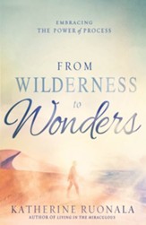 From Wilderness to Wonders: Embracing the Power of Process - eBook
